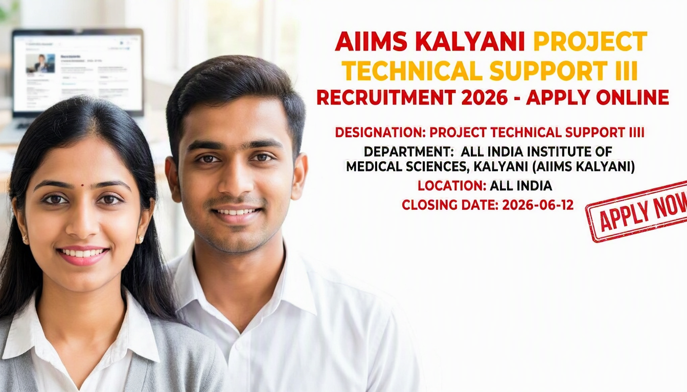 Cover image for AIIMS Kalyani Project Technical Support III Recruitment 2026 - Apply Online