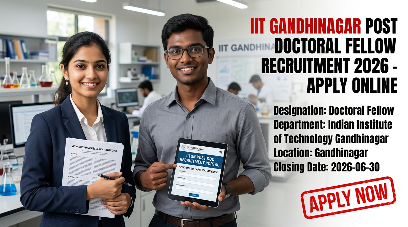 IIT Gandhinagar Doctoral Fellow Recruitment 2026 official notification