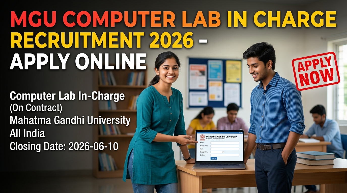 MGU Computer Lab In-Charge Recruitment 2026 notification for contract position