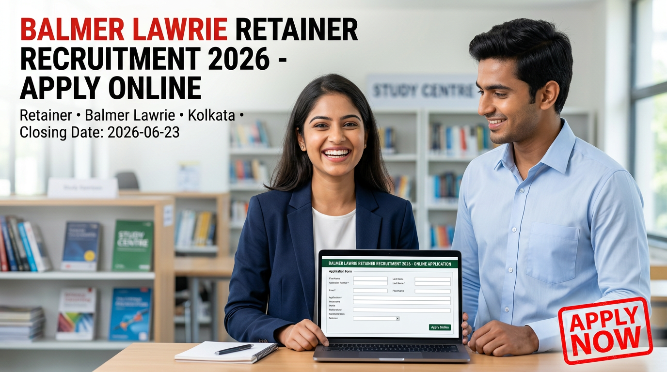 Balmer Lawrie Retainer Recruitment 2026 notification for 3 contractual posts in Kolkata