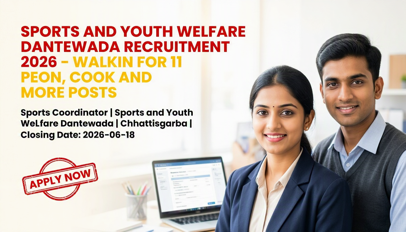 Sports and Youth Welfare Dantewada Recruitment 2026 notification for 11 contractual positions
