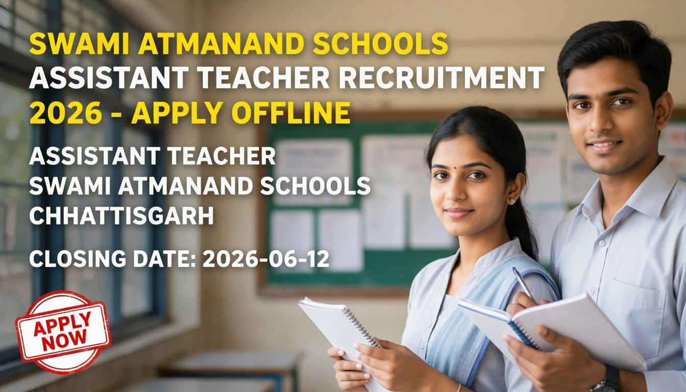 Swami Atmanand Schools Assistant Teacher Recruitment 2026 notification for 13 posts