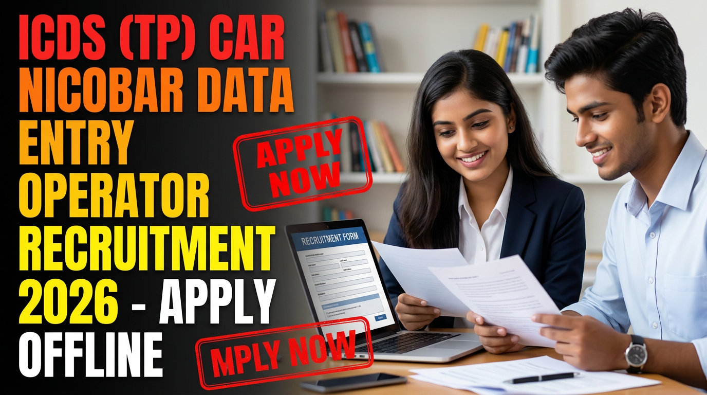 ICDS Car Nicobar Data Entry Operator recruitment notification 2026