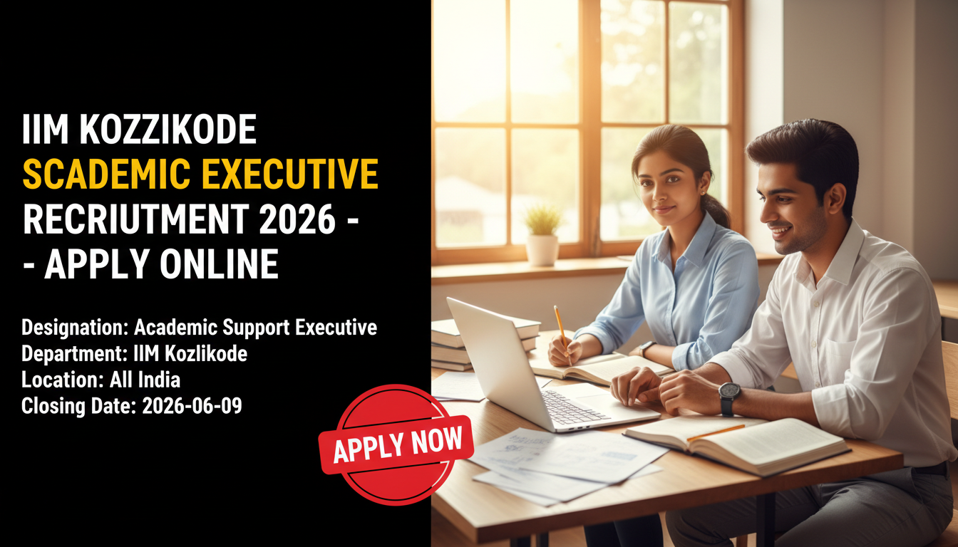 IIM Kozhikode Academic Support Executive Recruitment 2026 notification