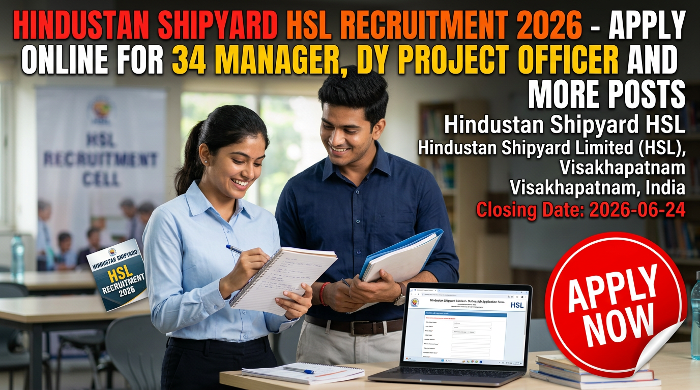 Hindustan Shipyard Limited HSL recruitment 2026 for manager and technical positions