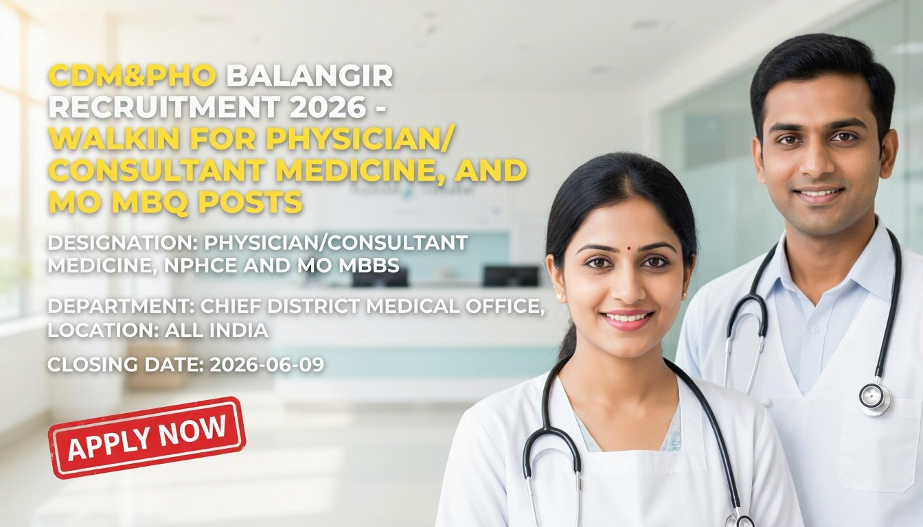 CDM&PHO Balangir Recruitment 2026 for Physician and MO MBBS positions notification