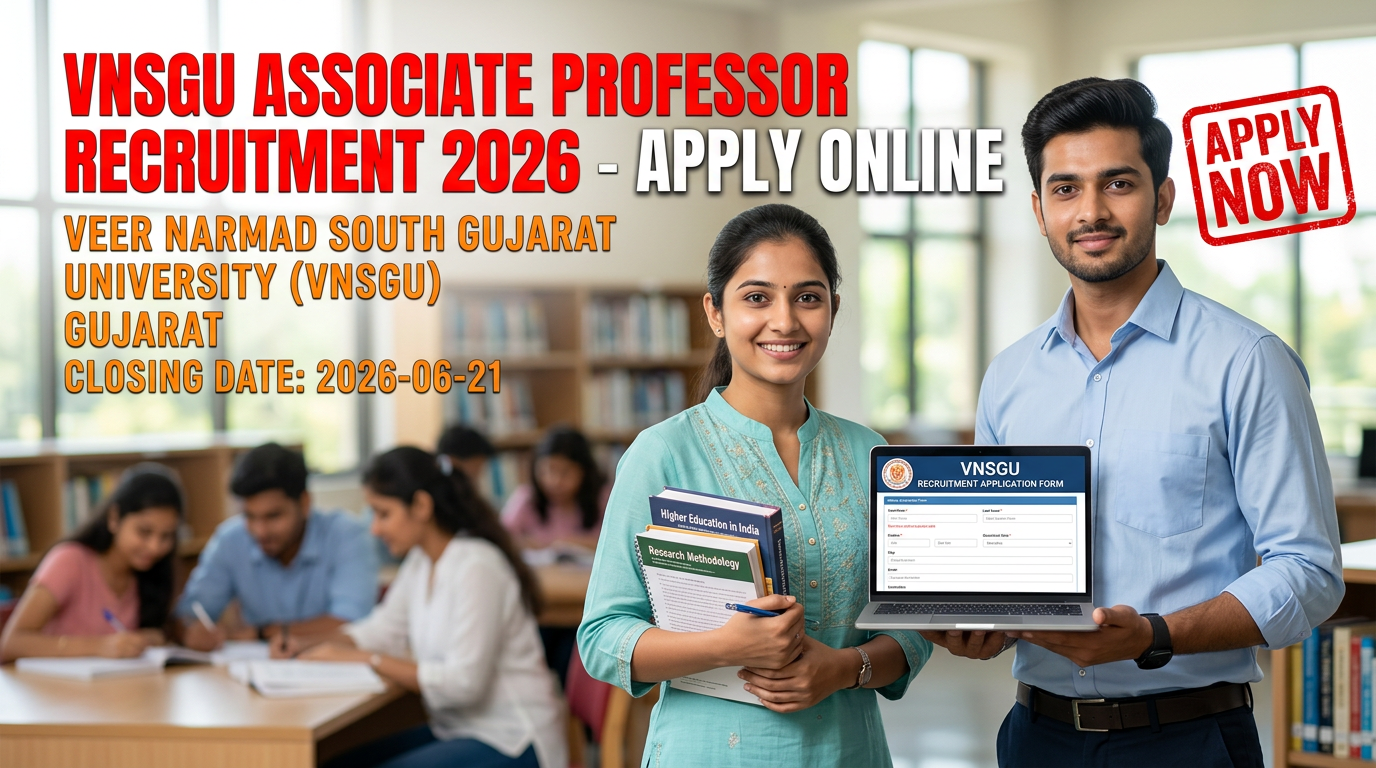 VNSGU Associate Professor Recruitment 2026 official notification and application details