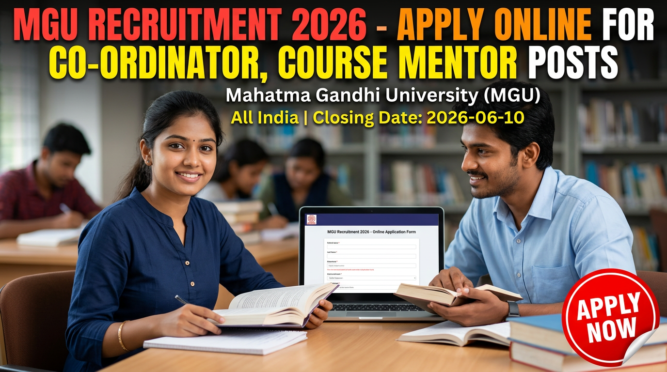 MGU Mahatma Gandhi University Co-Ordinator Course Mentor Recruitment 2026 notification