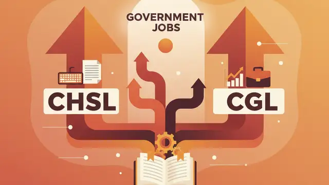 SSC CHSL vs SSC CGL 2026: Which Exam Should You Choose?