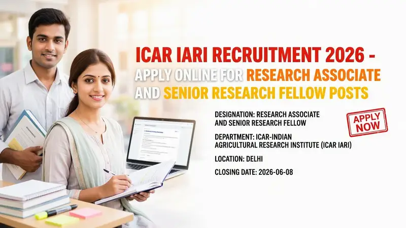 ICAR IARI Research Associate and Senior Research Fellow Recruitment 2026 notification