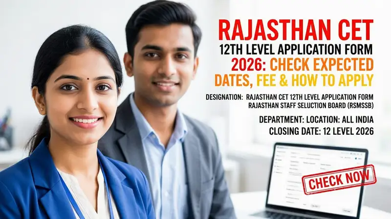 Rajasthan CET 12th Level 2026 Application Form - Rajasthan Staff Selection Board recruitment