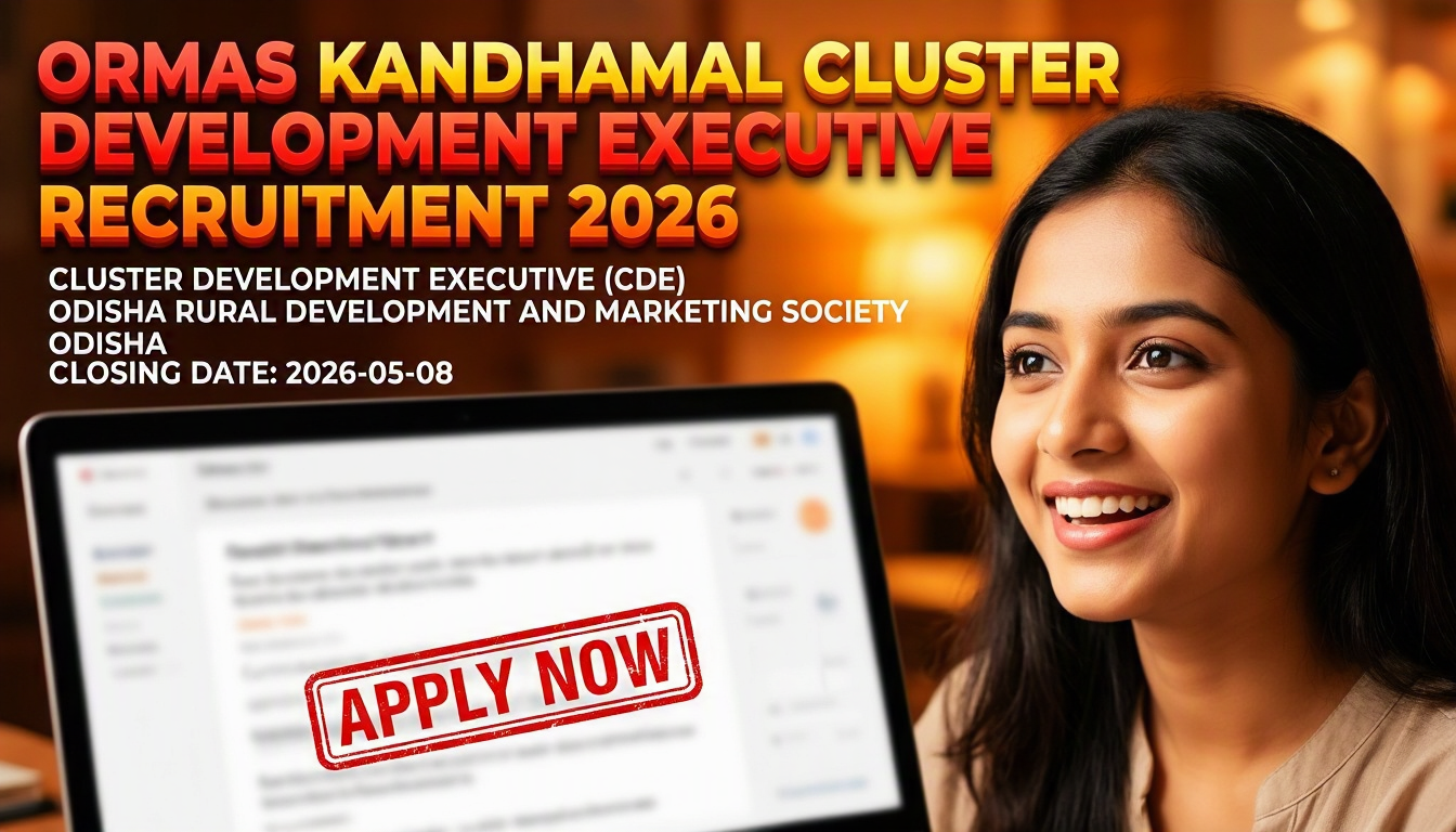 ORMAS Kandhamal Cluster Development Executive recruitment