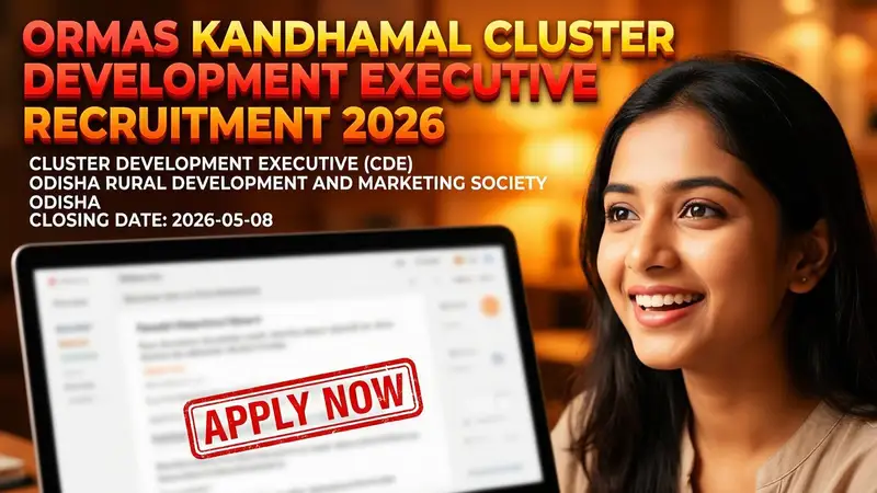 ORMAS Kandhamal Cluster Development Executive recruitment