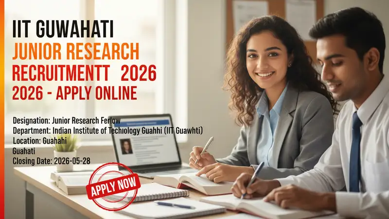 IIT Guwahati Junior Research Fellow Recruitment 2026