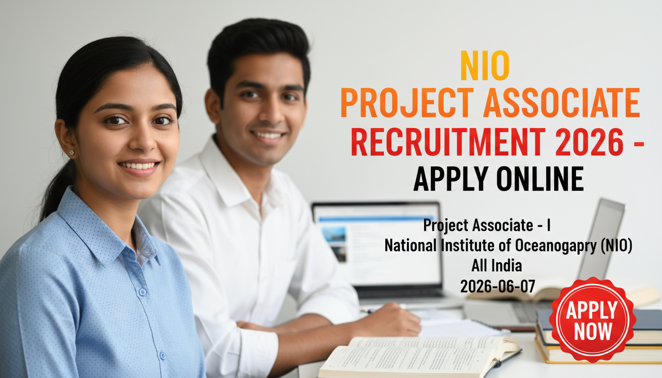 NIO Project Associate Recruitment 2026 notification for 1 post at National Institute of Oceanography