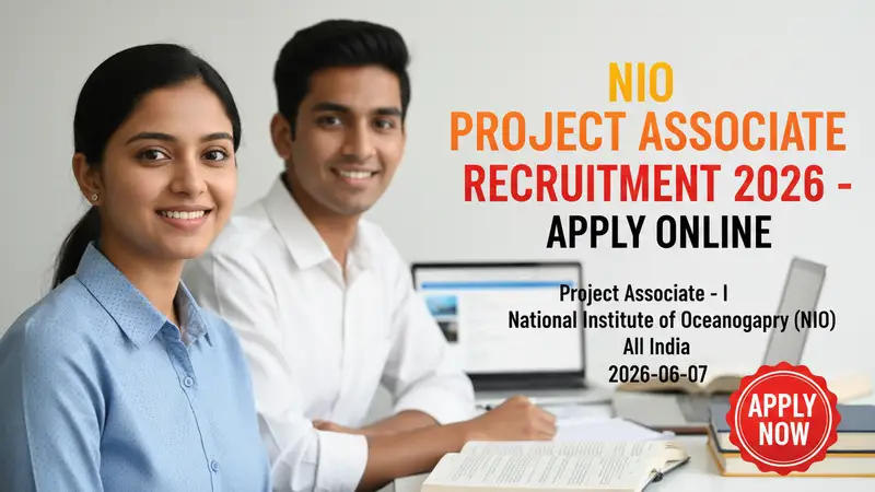 NIO Project Associate Recruitment 2026 notification for 1 post at National Institute of Oceanography
