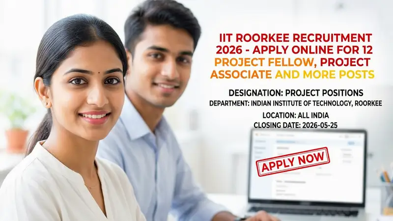 Cover image for IIT Roorkee Recruitment 2026 12 Project Fellow, Project Associate and More Posts