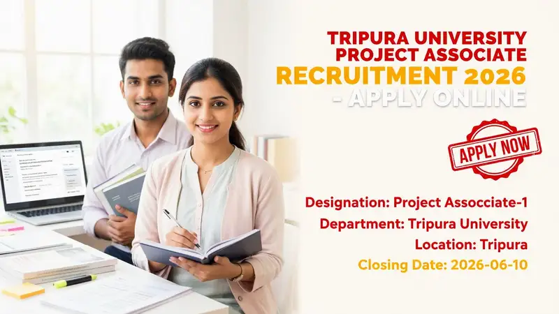Tripura University Project Associate-1 recruitment notification 2026