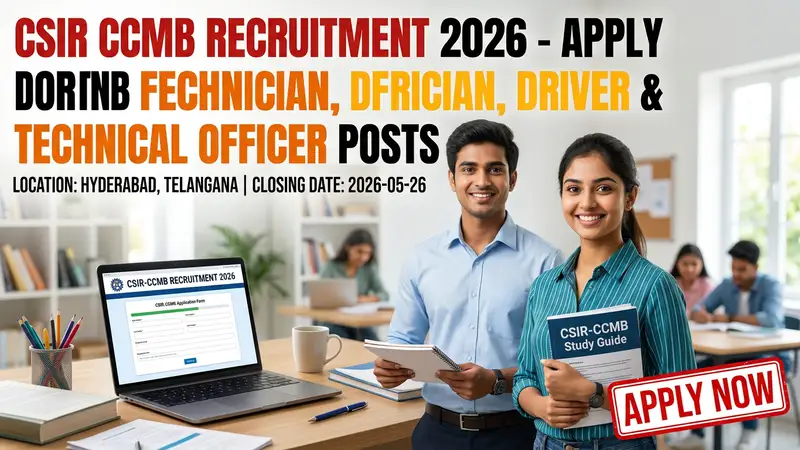 CSIR-CCMB Recruitment 2026 for Technician, Driver, Technical Officer