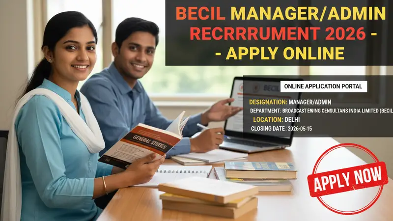 BECIL Manager/Admin Recruitment 2026