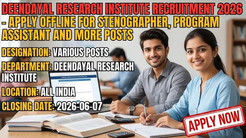 Deendayal Research Institute Recruitment 2026 notification for 2100 government job vacancies