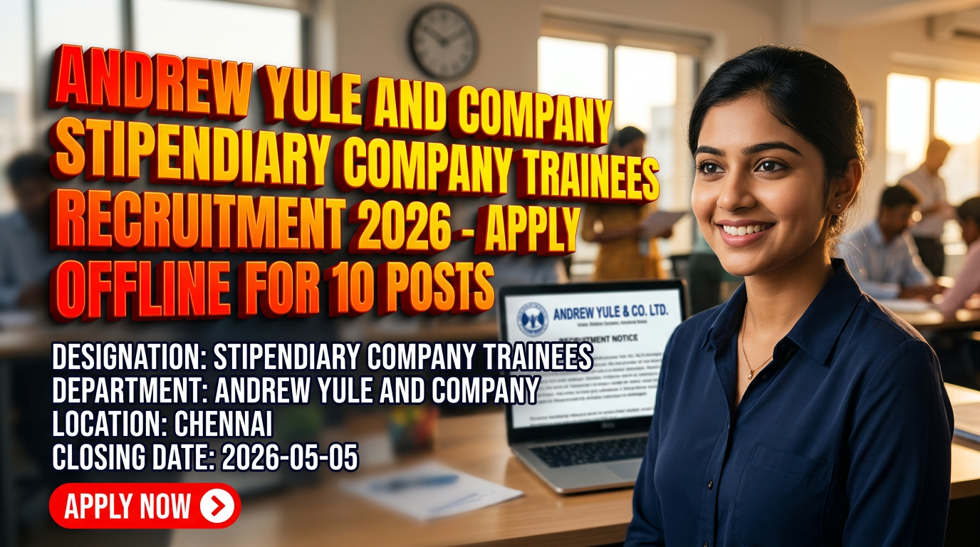 Andrew Yule And Company Stipendiary Company Trainees recruitment