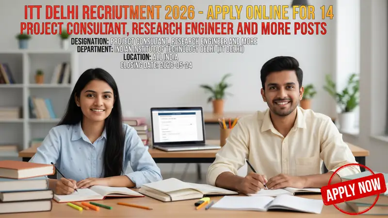 IIT Delhi Project Consultant and Research Engineer Recruitment 2026