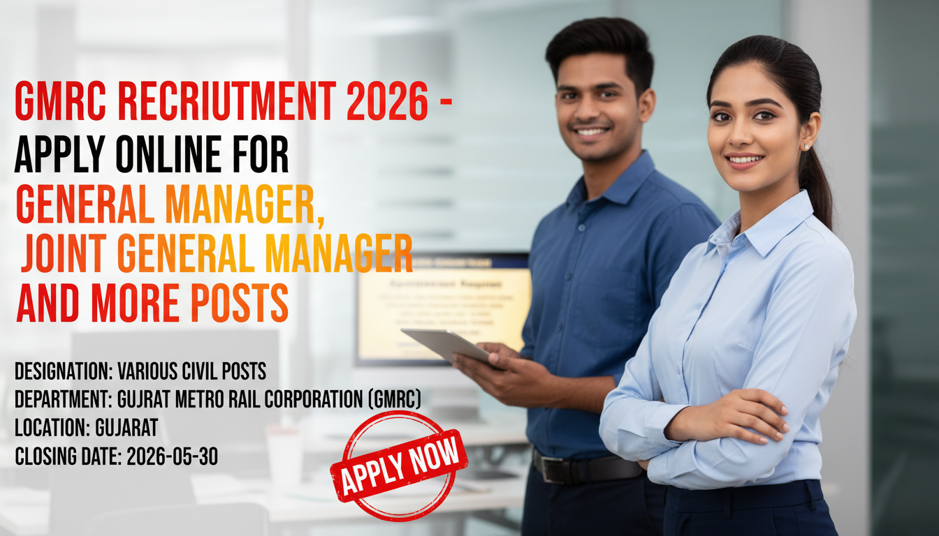 Gujarat Metro Rail Corporation (GMRC) recruitment for Civil Posts