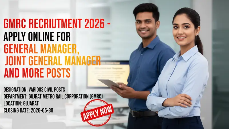 Gujarat Metro Rail Corporation (GMRC) recruitment for Civil Posts