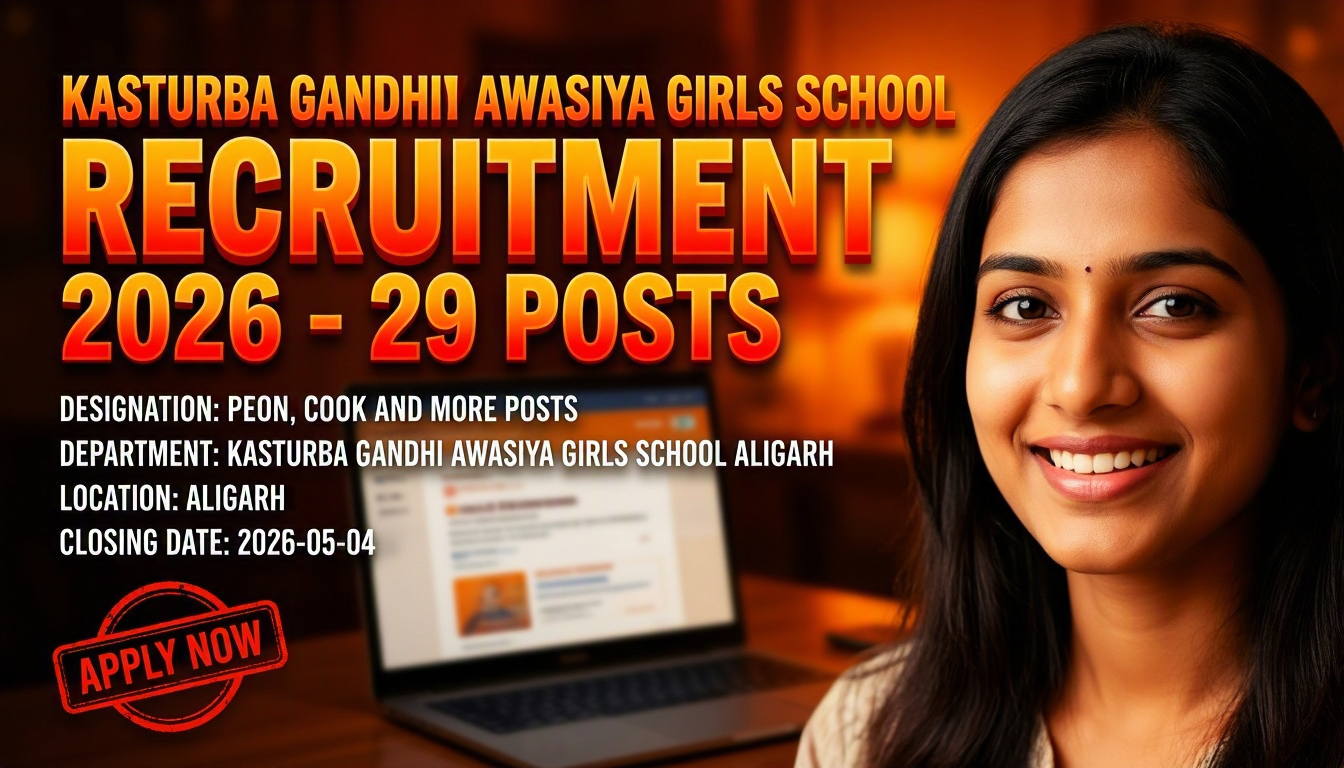 Kasturba Gandhi Awasiya Girls School Aligarh Recruitment 2026