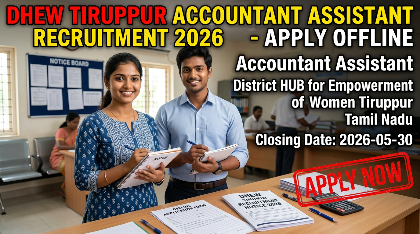 DHEW Tiruppur Accountant Assistant Recruitment 2026 notification