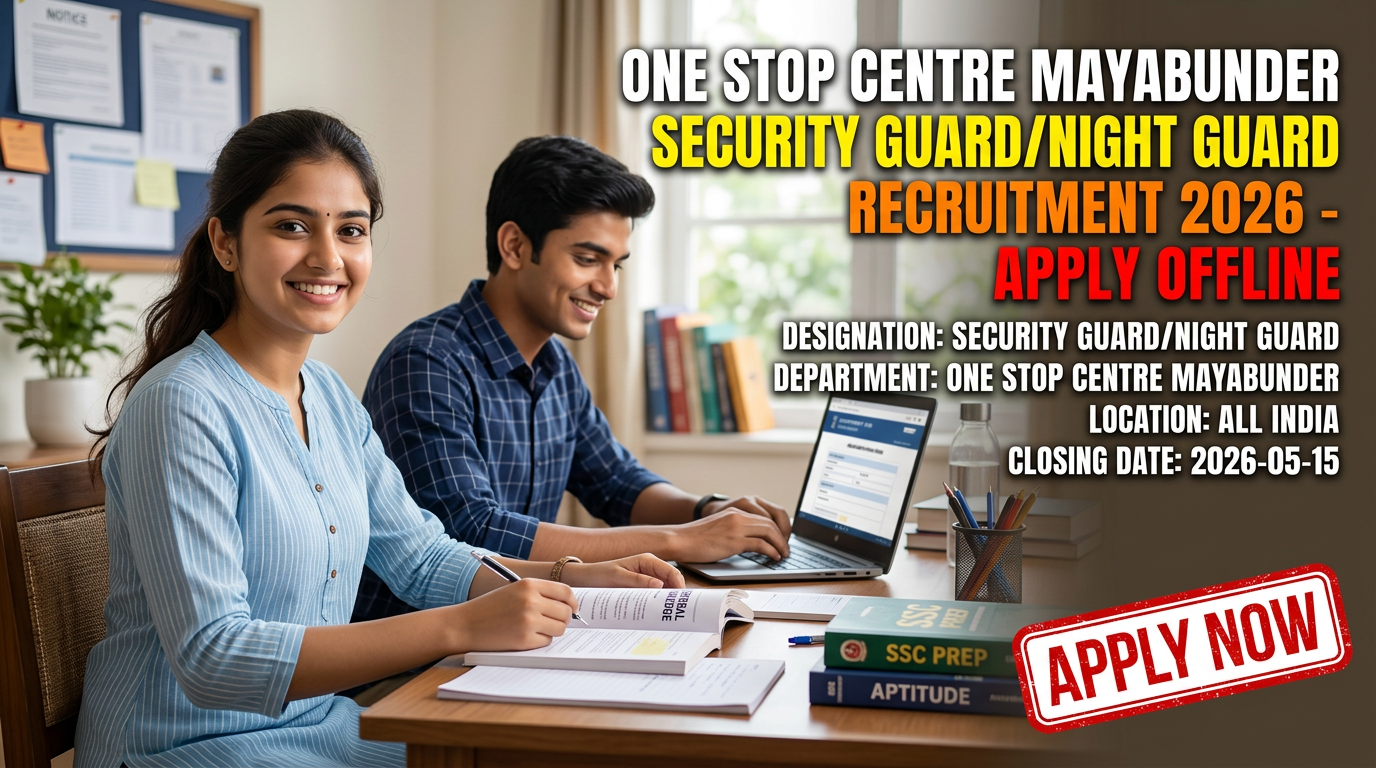 One Stop Centre Mayabunder Security Guard Recruitment 2026 notification