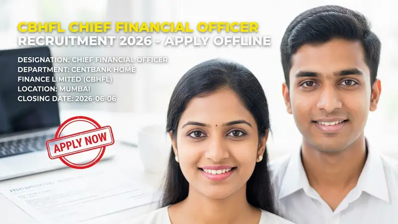 CBHFL Chief Financial Officer Recruitment 2026 notification for Chartered Accountants