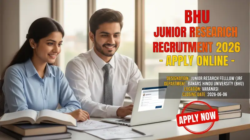 Banaras Hindu University (BHU) Junior Research Fellow recruitment
