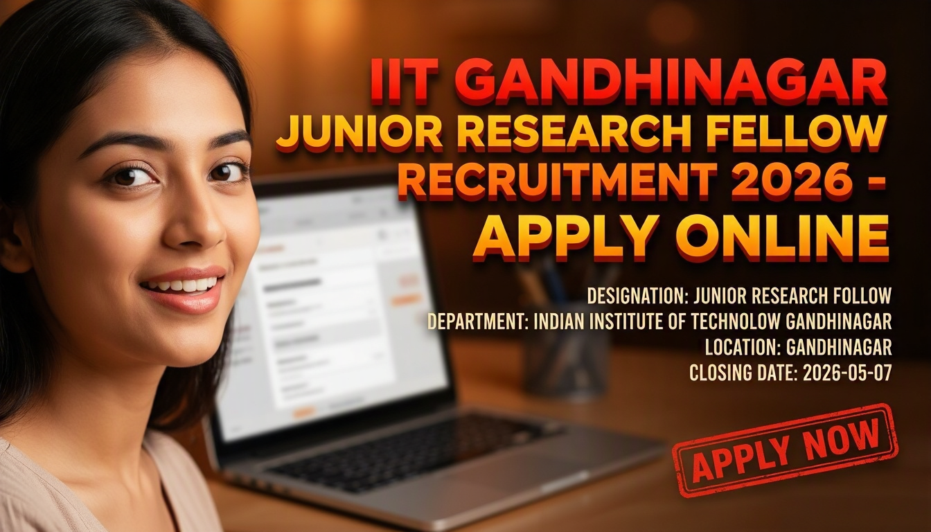 IIT Gandhinagar Junior Research Fellow Recruitment 2026