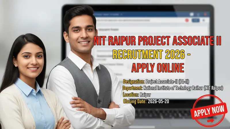 NIT Raipur Project Associate II Recruitment 2026