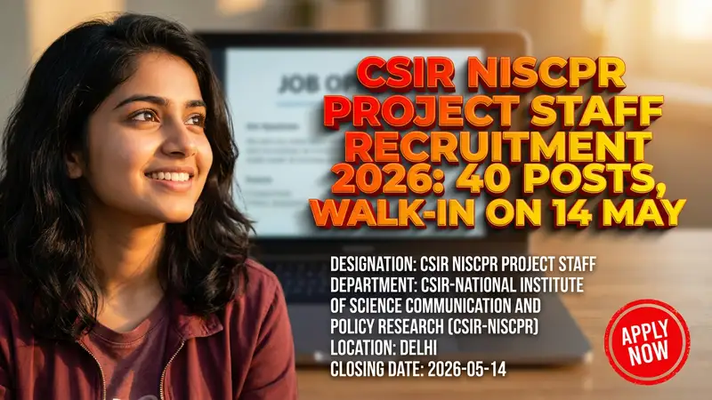 CSIR NIScPR Project Staff Recruitment 2026 notification for 40 positions