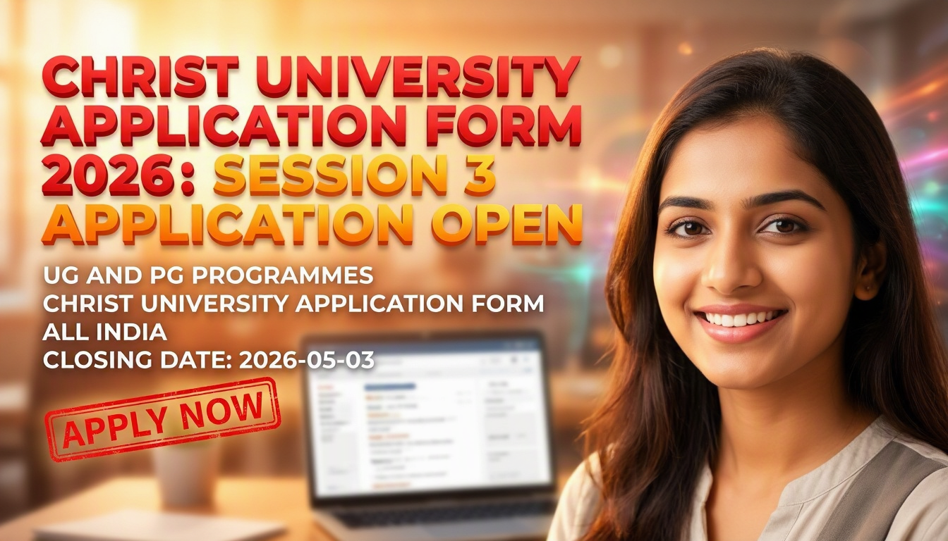Christ University Application Form 2026