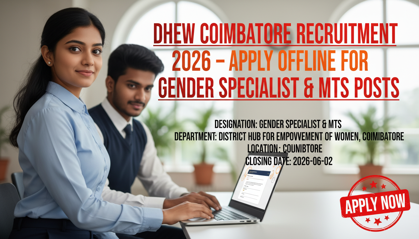 DHEW Coimbatore Gender Specialist & MTS Recruitment 2026