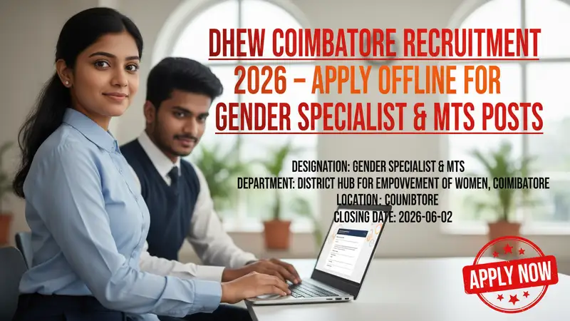 DHEW Coimbatore Gender Specialist & MTS Recruitment 2026