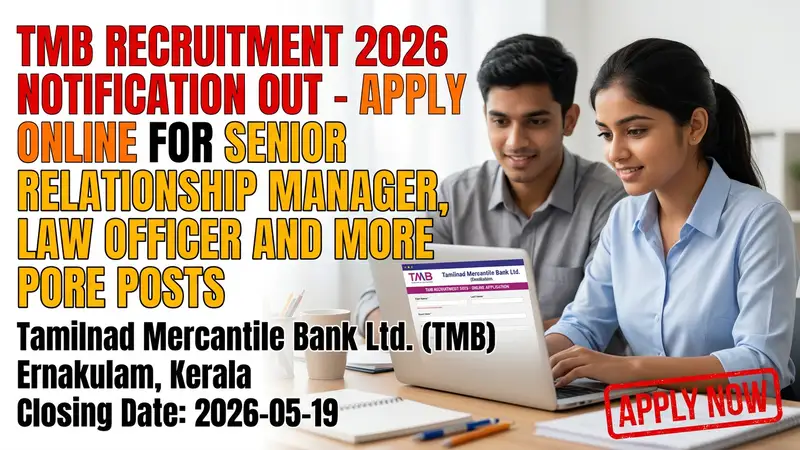 Tamilnad Mercantile Bank (TMB) Recruitment 2026