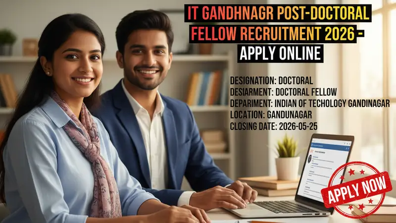 IIT Gandhinagar Post-Doctoral Fellow Recruitment 2026