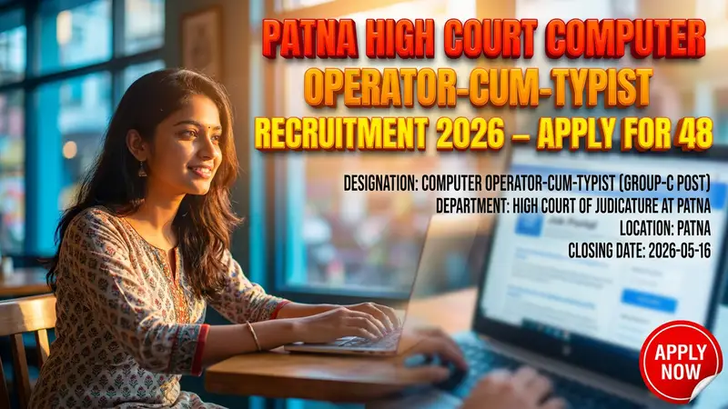 Patna High Court Computer Operator-cum-Typist Recruitment 2026
