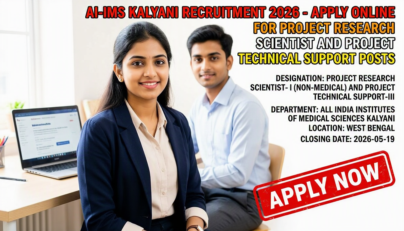 AIIMS Kalyani Project Research Scientist and Technical Support Recruitment