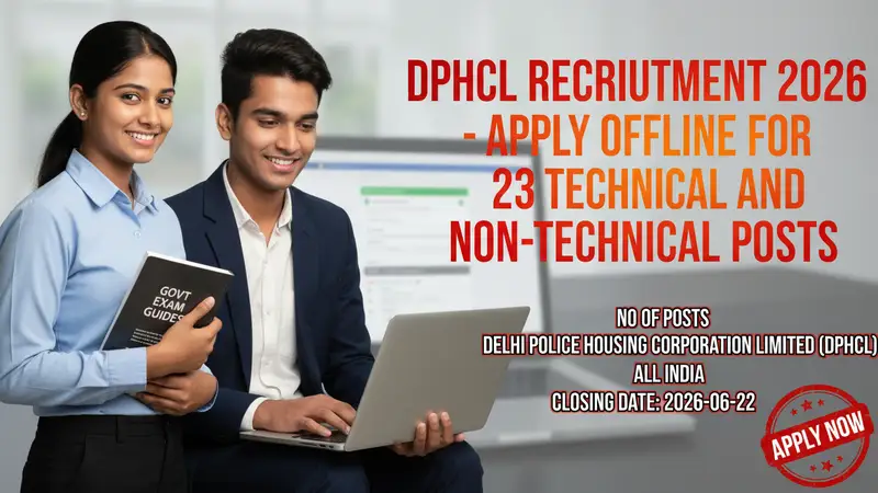 Delhi Police Housing Corporation Limited (DPHCL) recruitment