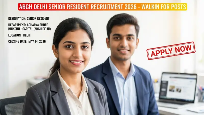 Acharya Shree Bhikshu Hospital (ABGH Delhi) Senior Resident recruitment