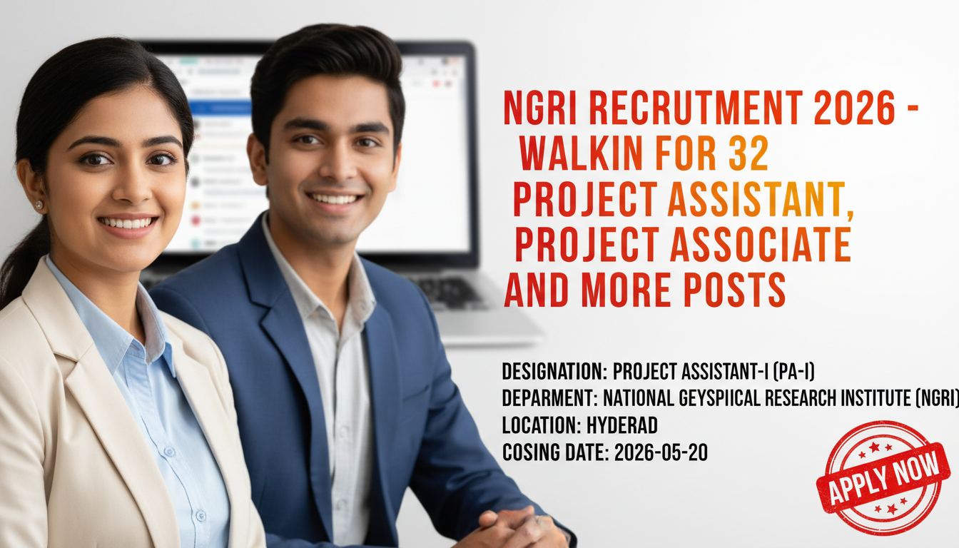 National Geophysical Research Institute (NGRI) Recruitment 2026