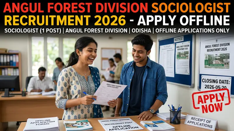 Angul Forest Division Sociologist Recruitment 2026 notification for 3 contract positions