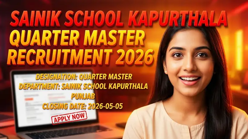 Sainik School Kapurthala Quarter Master recruitment