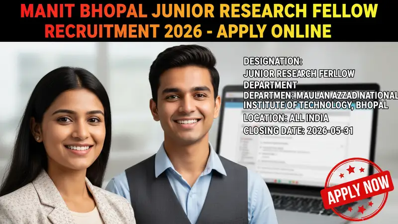 Maulana Azad National Institute of Technology Bhopal Junior Research Fellow
